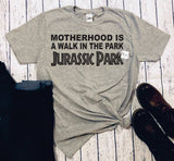 Motherhood Is A Walk In Jurassic Park